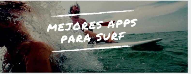 Mejores aplicaciones para Surfistas, Previsión de Olas y Viento